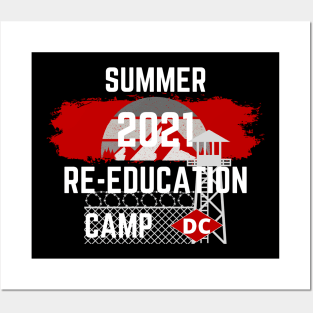 2021 Summer Re-Education Camp District DC Posters and Art